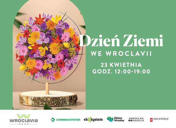 Moc atrakcji z okazji Dnia Ziemi we Wroclavii (23 kwietnia 12:00 – 19:00).